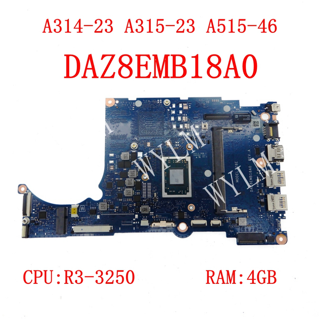 Daz8emb18a0 帶 R3-3250 CPU 4GB-RAM 主板適用於宏碁 Aspire A314-23 A31