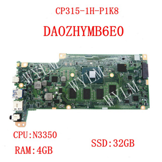 宏碁 Da0zhymb6e0 CPU:N3350 4GB-RAM 32GB-SSD 主板適用於 Acer Chromeb