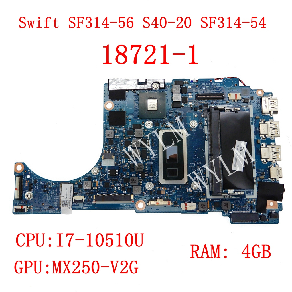 18721-1 i7-10th 4G-RAM MX250-V2G GPU 主板適用於宏碁 Swift 3 SF314-5