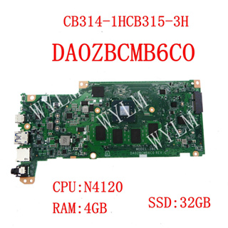 宏碁 Da0zbcmb6c0 帶 N4120 CPU 4GB-RAM SSD-32GB 主板適用於 ACER Chrom