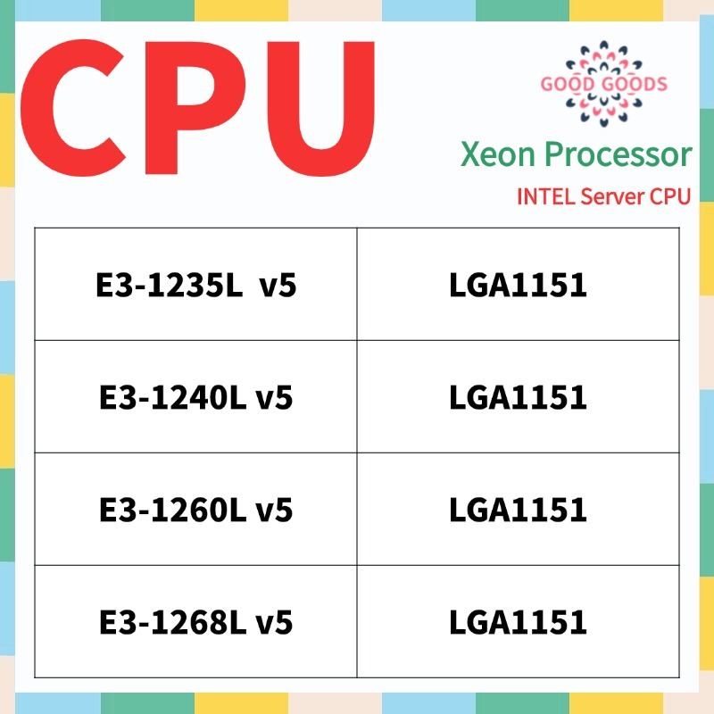 E3-1240Lv5 E3-1240Lv5 E3-1260Lv5 E3-1268Lv5英特爾至強處理器服務器CPU LG