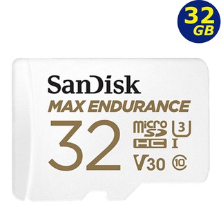 SanDisk 32GB 32G microSDHC【Max Endurance】V30 U3 4K C10 行車紀錄