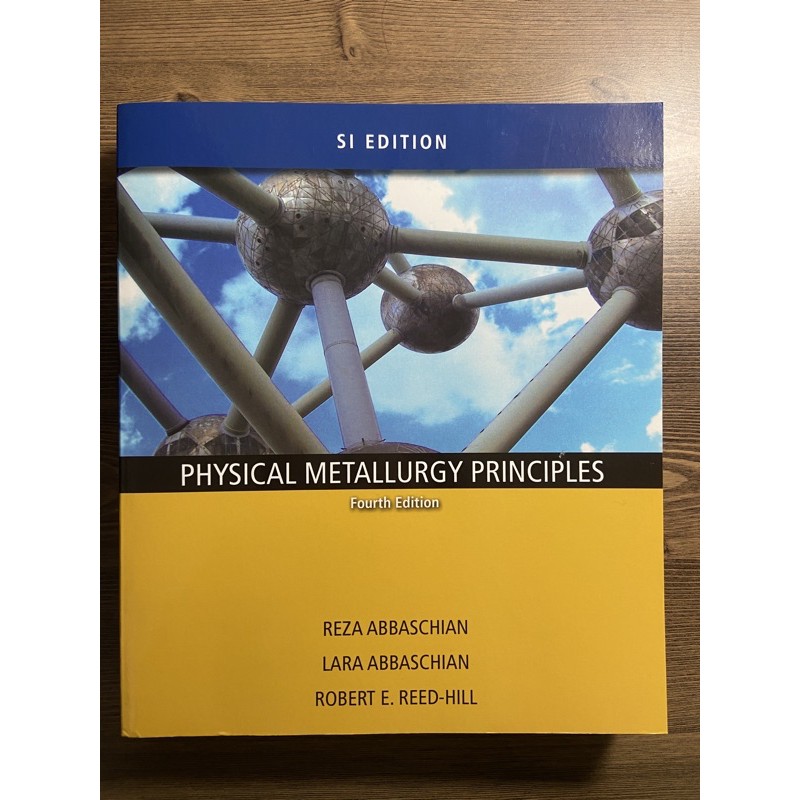 Physical Metallurgy Principles(物理冶金）Robert E.Reed-Hill