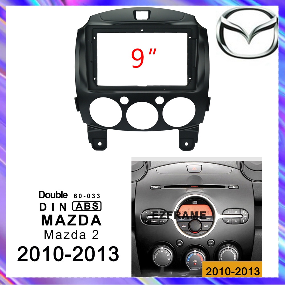 MAZDA Ezframe 適用於馬自達 2 2010 2011 2012 2013 9 英寸安卓 MP5 播放器外殼汽