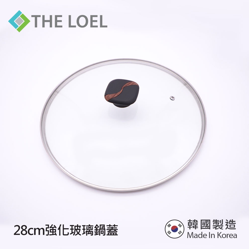 THE LOEL 韓國强化玻璃鍋蓋(28cm/30cm) 炒鍋蓋 炒菜鍋蓋
