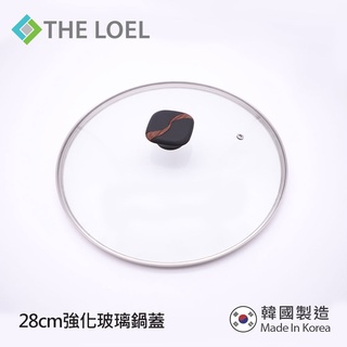 THE LOEL 韓國強化玻璃鍋蓋(28cm/30cm) 炒鍋蓋 炒菜鍋蓋