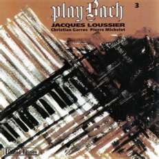 Jacques Loussier Play Bach, Vol.3 CD 法國的爵士鋼琴演奏家賈克 路西耶-爵士巴哈3