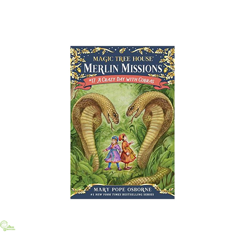 Magic Tree House(#45): Merlin Missions #17: Crazy Day With Cobras