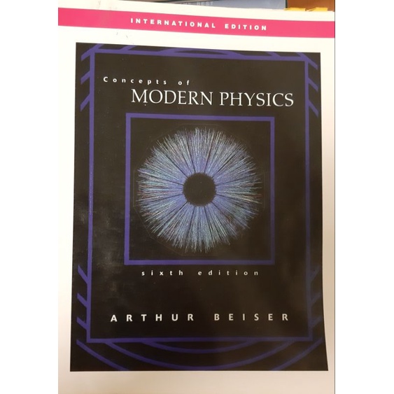 concepts of modern physics Beiser近代物理原文書