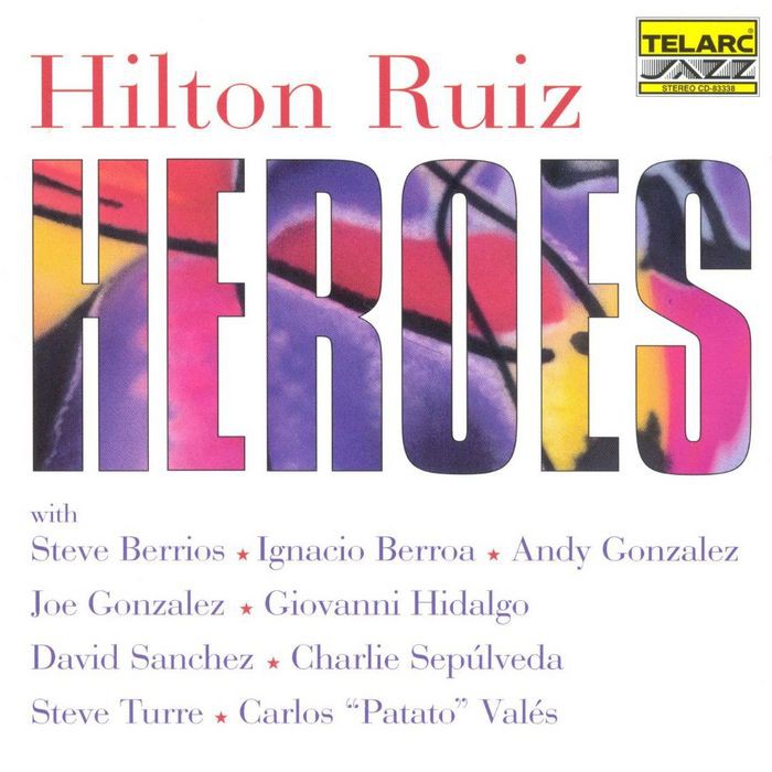 英雄 希爾頓路易茲 鋼琴 Hilton Ruiz Heroes 83338