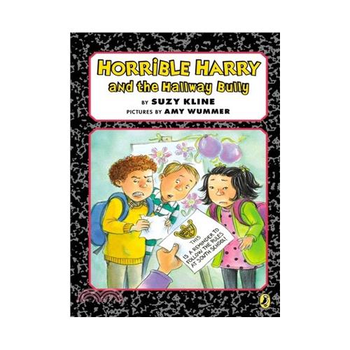 Horrible Harry and the Hallway Bully【金石堂、博客來熱銷】