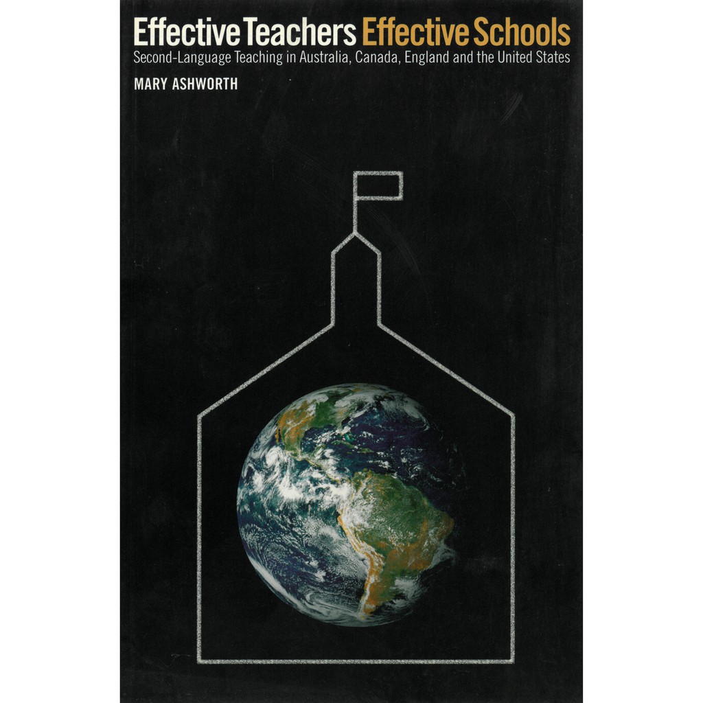 Effective Teachers,Effective Schools/Mary Ashworth 文鶴書店 Crane Publishing