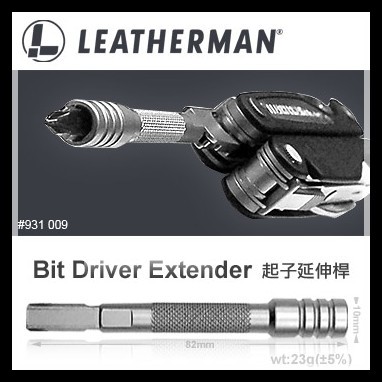 【原型軍品】全新 II LEATHERMAN Bit Driver Extender 鑽頭 起子 延長工具