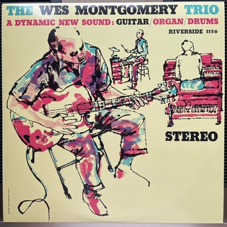 The Wes Montgomery Trio – A Dynamic New Sound 黑膠唱片 1982美版