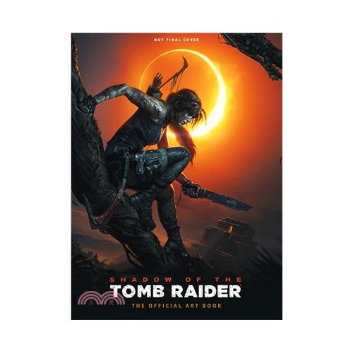 Shadow of the Tomb Raider The Official Art Book(精裝)/Paul Davies【三民網路書店】