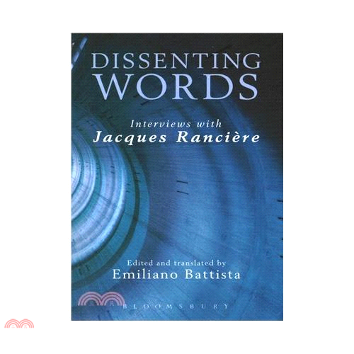 Dissenting Words: Interviews With Jacques Ranciere
