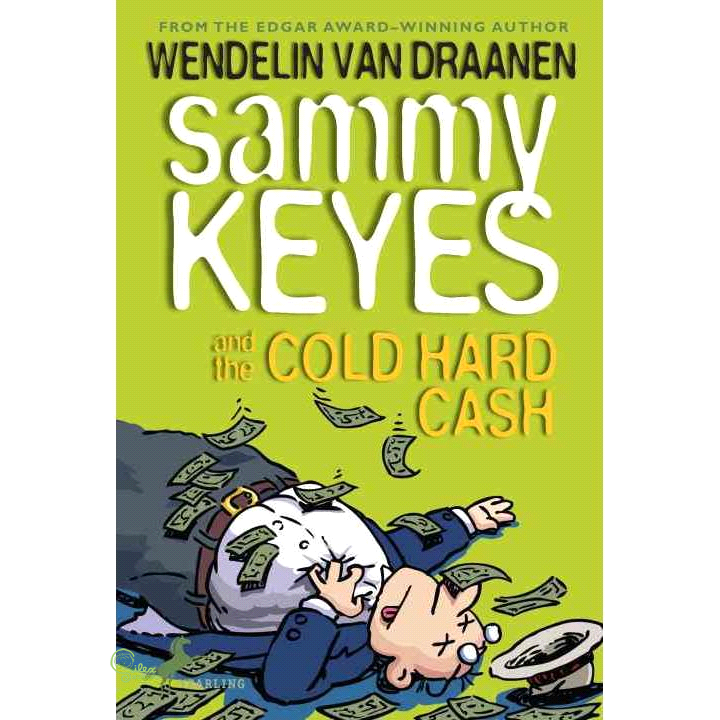 Sammy Keyes and the Cold Hard Cash