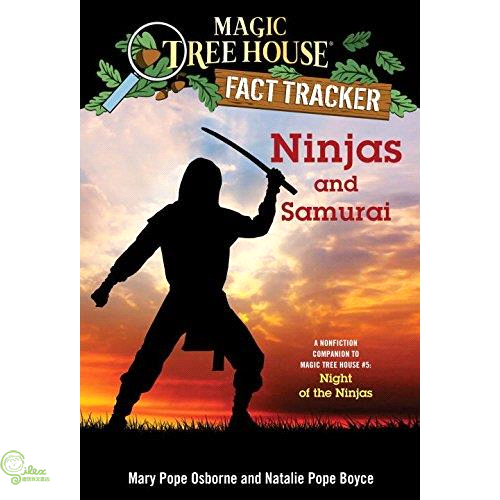 Ninjas and Samurai: A Nonfiction Companion to Magic Tree House #5: Night of the Ninjas