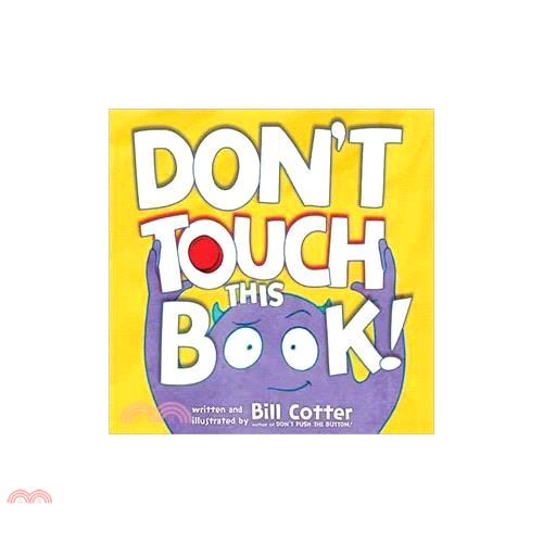 Don’t Touch This Book!