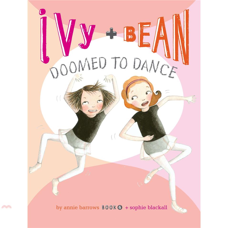 Ivy and Bean Doomed to Dance