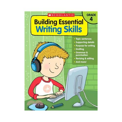 Building Essential Writing Skills Grade 4