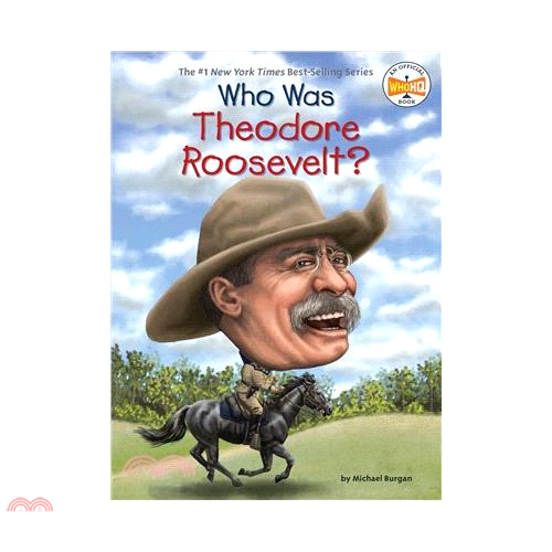 Who Was Theodore Roosevelt?
