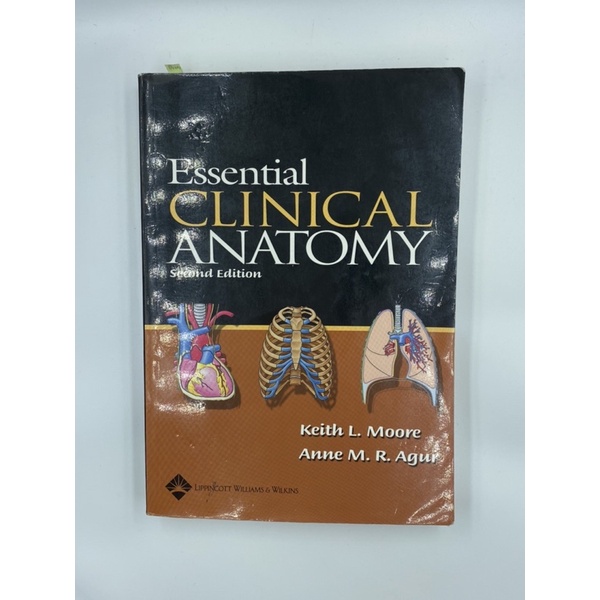 Essential Clinical Anatomy by Keith L. Moore （第二版）