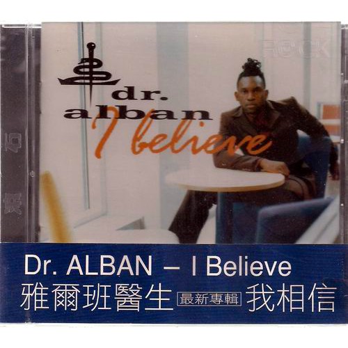 【全新、未拆封】Dr. Alban 雅爾班醫生 // 我相信 ~ 滾石唱片、1998年發行