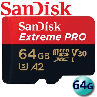 【公司貨】SanDisk 64GB 64G Extreme PRO MicroSDXC TF U3 V30 A2 記憶卡