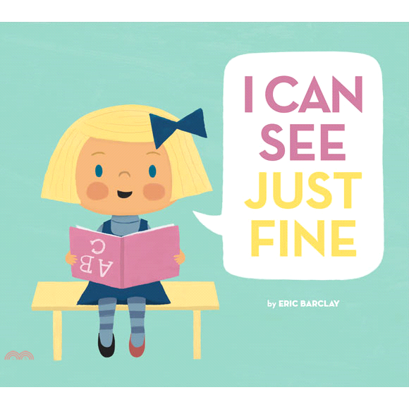 I Can See Just Fine