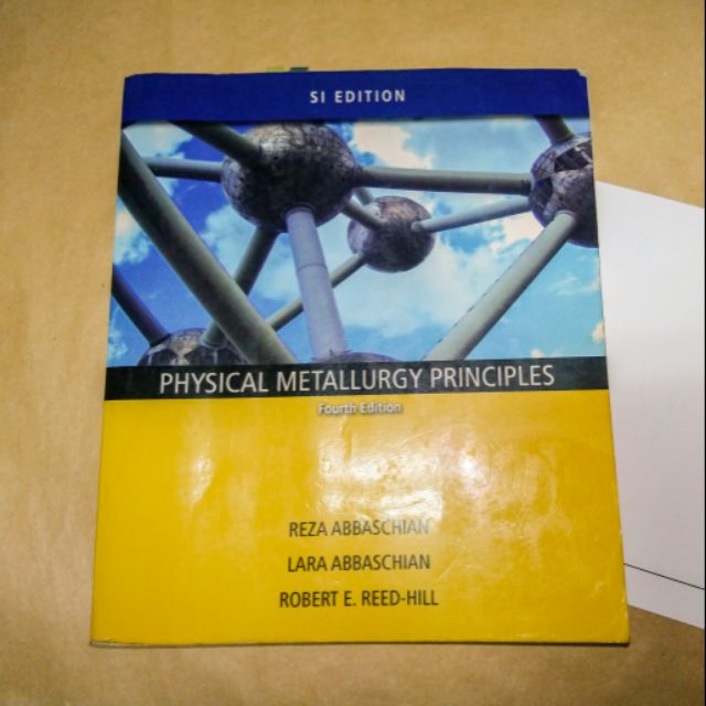 物理冶金 原文書 第四版 Physical Metallurgy Principles - 4th edition