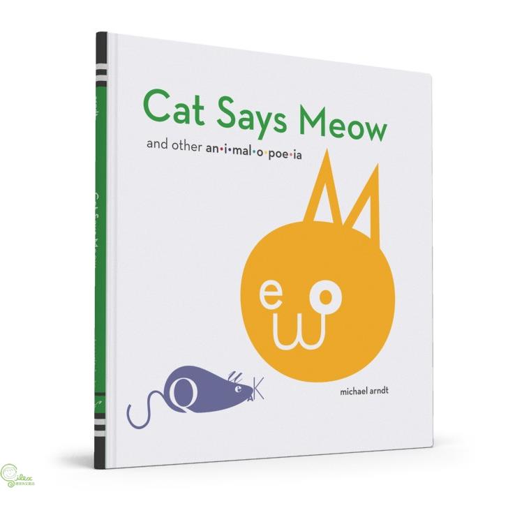 Cat Says Meow: And Other An-i-mal-o-poe-ia