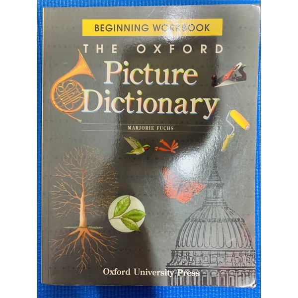 The Oxford Picture Dictionary [Beginning Workbook]
