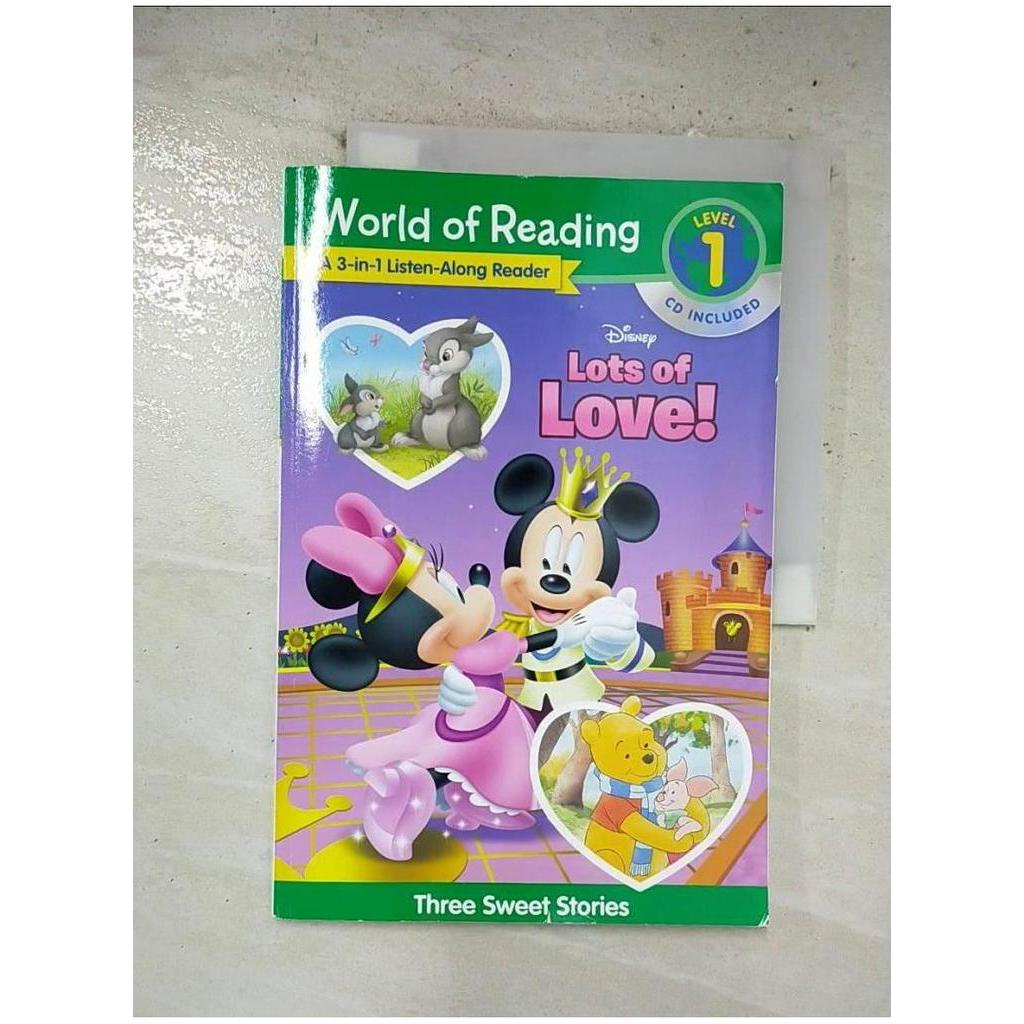 Disney Lots of Love!: A 3-In-1 Listen Along Reader: 3 Sweet Stories [With CD]_Disney Book Group【T1／語言學習_EO3】書寶二手書