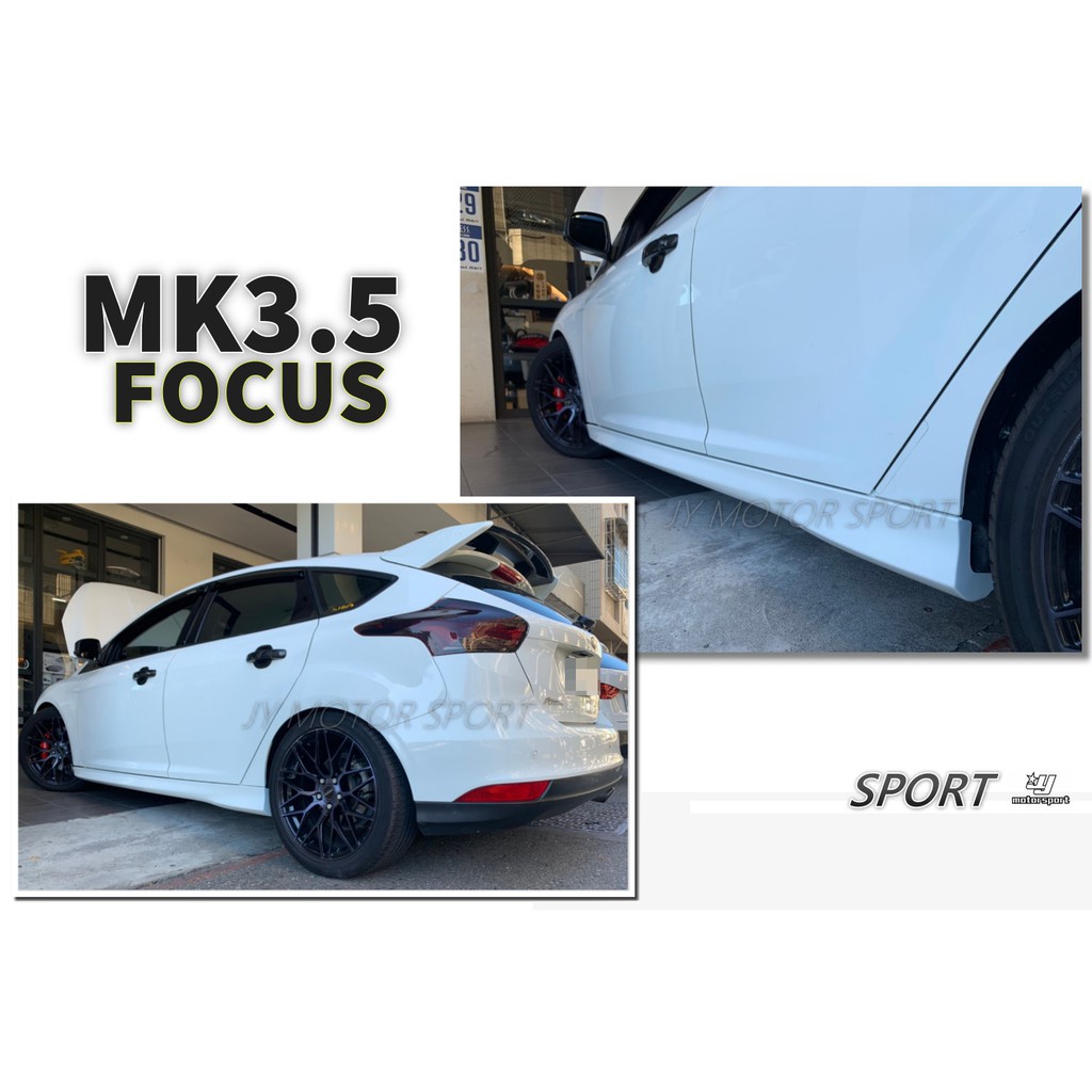 小傑車燈--全新 福特 FOCUS MK3.5 2016 2017 2018 年 5門 5D 運動版 S版 側裙 含烤漆