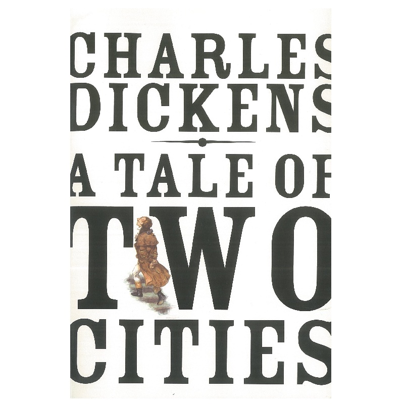 A Tale of Two Cities 《雙城記》 Charles Dickens