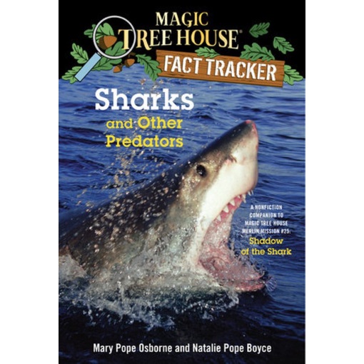 Magic Tree House Fact Tracker: Sharks and Other Predators/Mary Pope Osborne 文鶴書店 Crane Publishing