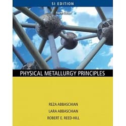 PHYSICAL METALLURGY PRINCIPLES