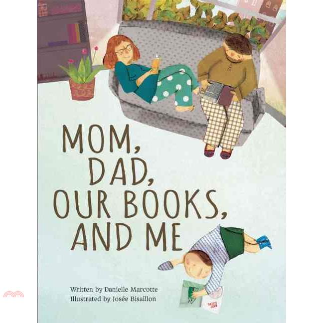 Mom, Dad, Our Books, and Me