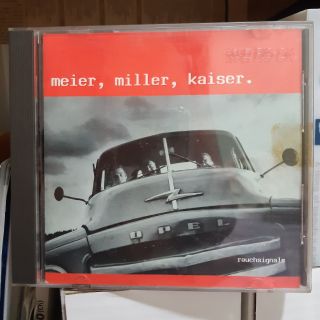 meier, miller, kaiser - rauchsignale