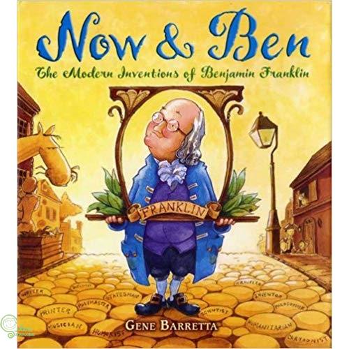 Now & Ben: The Modern Inventions of Benjamin Franklin