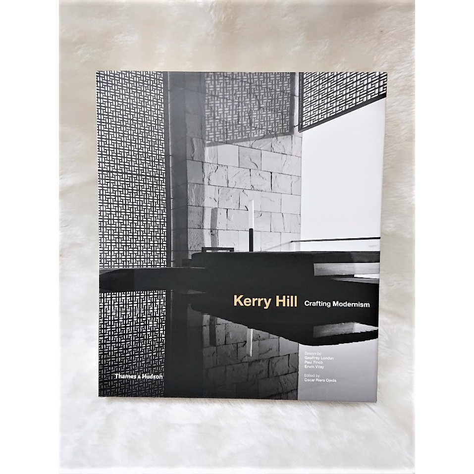 洋書 Kerry Hill: Crafting Modernism Kerry Hill: Crafting Modernism – Oscar Riera Ojeda Publishers