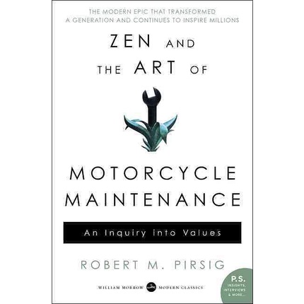 Zen and the Art of Motorcycle Maintenance: An Inquiry Into Values/禪與摩托車維修的藝術/Robert M. Pirsig eslite誠品