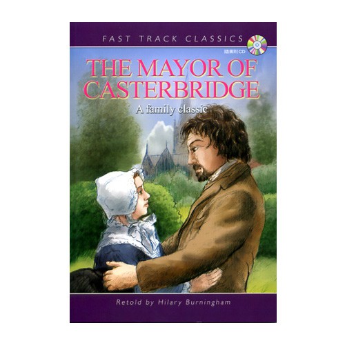 FTC:The Mayor of Casterbridge (Advanced)(with CD)