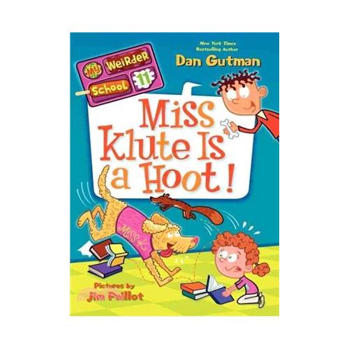 #11: Miss Klute Is a Hoot! (My Weirder School)/Dan Gutman【三民網路書店】
