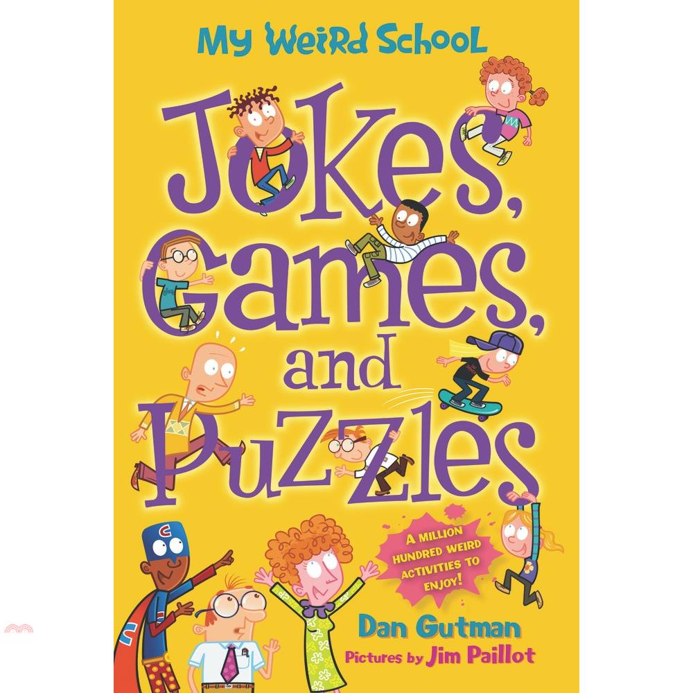 My Weird School: Jokes, Games, and Puzzles