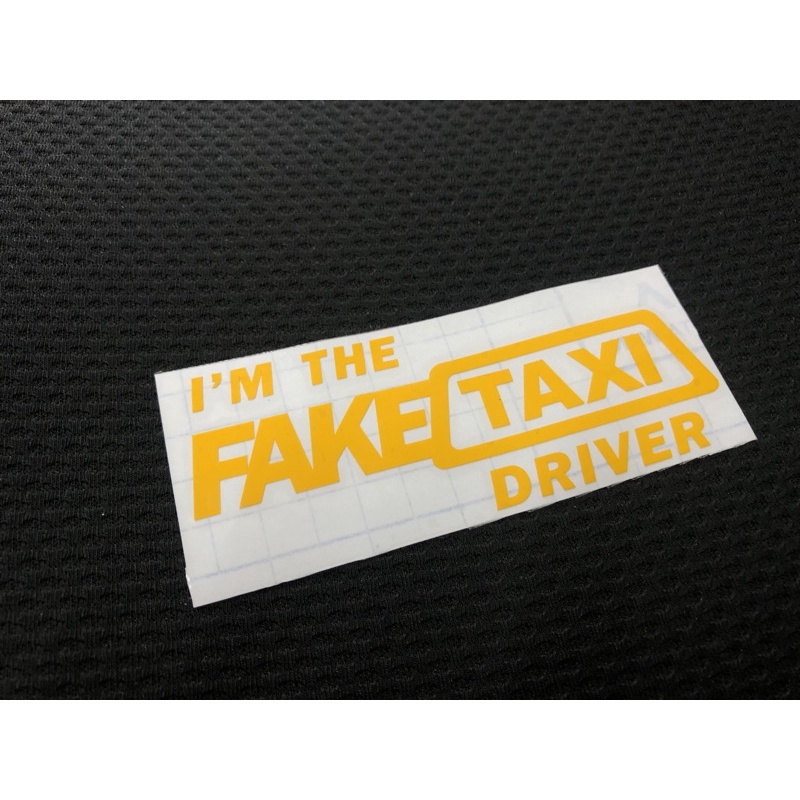 【豆豆彩藝】F33-I AM THE FAKE TAXI DRIVER 簍空防水貼紙 (側貼 歐美無碼 老司機 計程車)