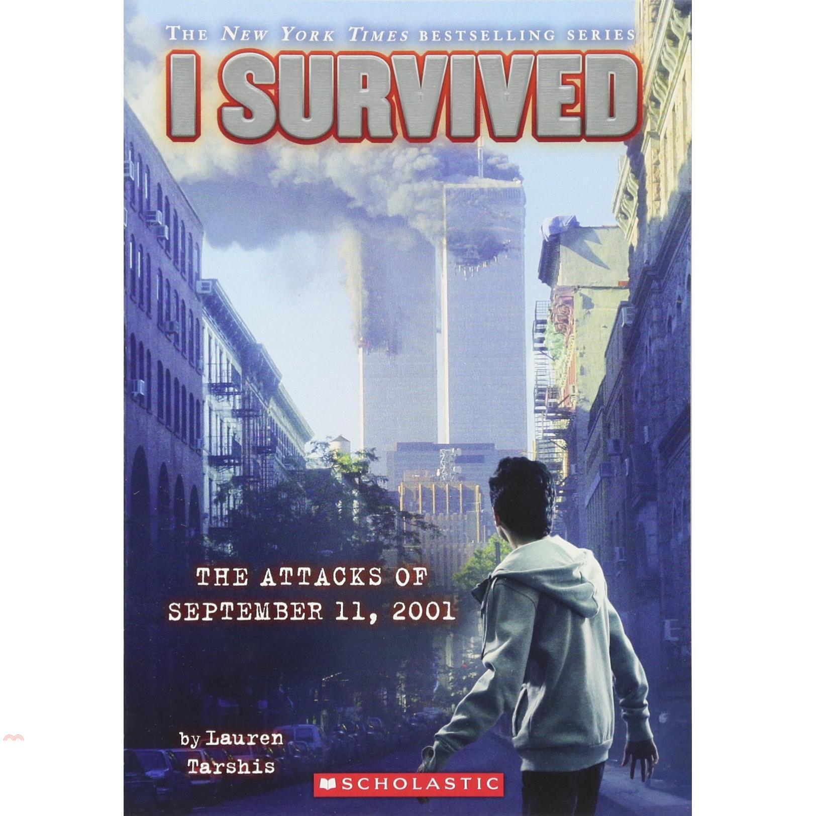 I Survived the Attacks of September 11th, 2001