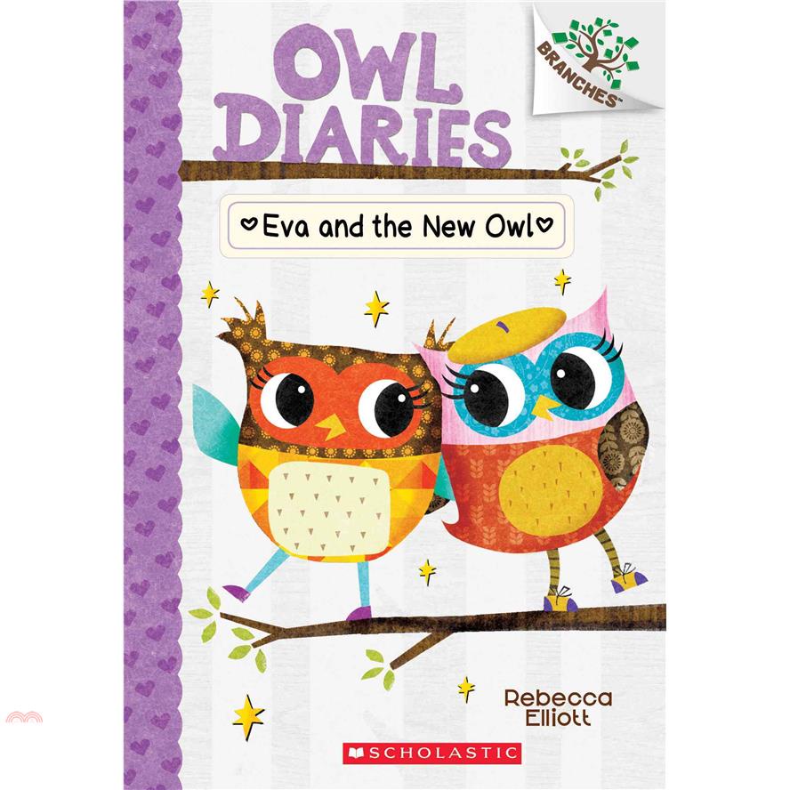 OWL DIARIES #4: EVA AND THE NEW OWL 貓頭鷹日記（4）伊娃和她的新朋友（外文書）