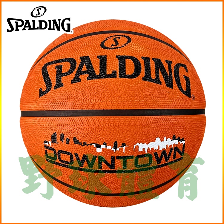 SPALDING 斯伯丁 橡膠籃球 NBA DOWNTOWN 室外籃球 7號球 橘 SPA84363